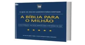 E-BOOK - A Bíblia Para O Milhão + bastidores, funcionamento e visão interna
