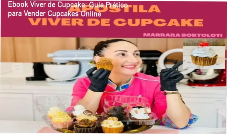 Ebook Viver de Cupcake: Guia Prático para Vender Cupcakes Online