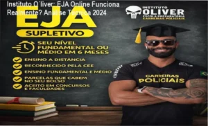 EJA Online Instituto Óliver: Análise interna do curso EAD, módulos, platforma e validade legal certificada pelo Conselho Estadual de Educação