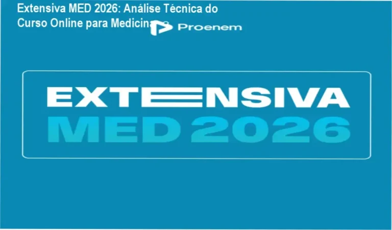 Extensiva MED 2026: Análise Técnica do Curso Online para Medicina