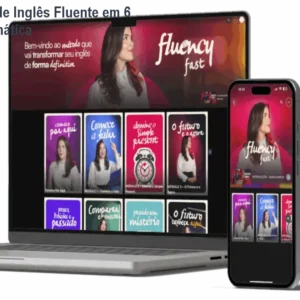 Fluency Fast: Fale Inglês Fluente em 6 Meses Sem Gramática