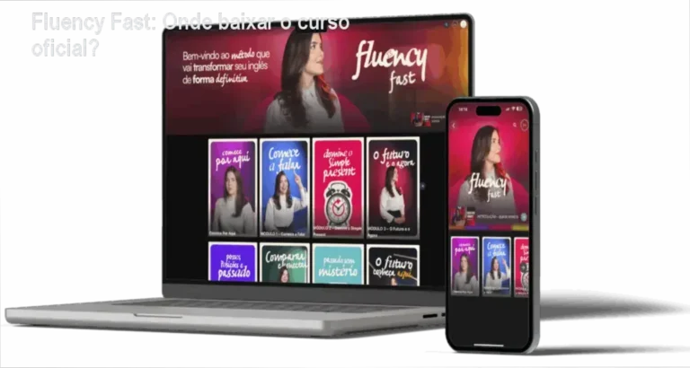 Fluency Fast: Onde baixar o curso oficial?