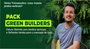 Formação Green Builders Vertus Treinamentos bastidores funcionamento visão interna