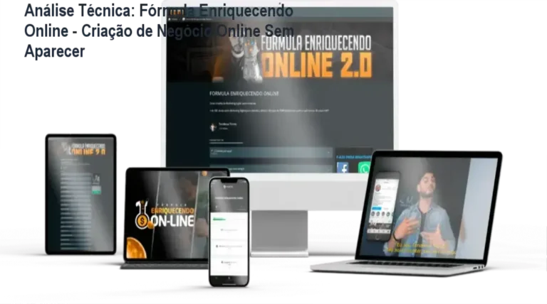 Análise Técnica: Fórmula Enriquecendo Online – Criação de Negócio Online Sem Aparecer