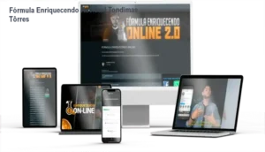Fórmula Enriquecendo Online com Tondimas Tôrres: bastidores e estratégias de renda