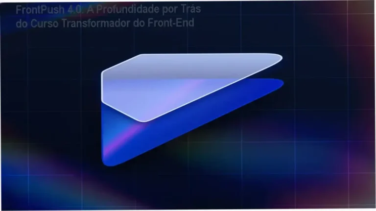 FrontPush 4.0: A Profundidade por Trás do Curso Transformador do Front-End