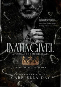 Capa de 'IAtingível: A Perdição do Don Implacável (Mafia Salvattii Livro 4)' com destaque para os protagonistas Ettore e Antonella
