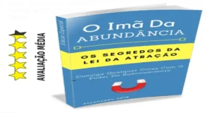 Imã da Abundância Guia Prático com Técnicas de Reprogramação Mental