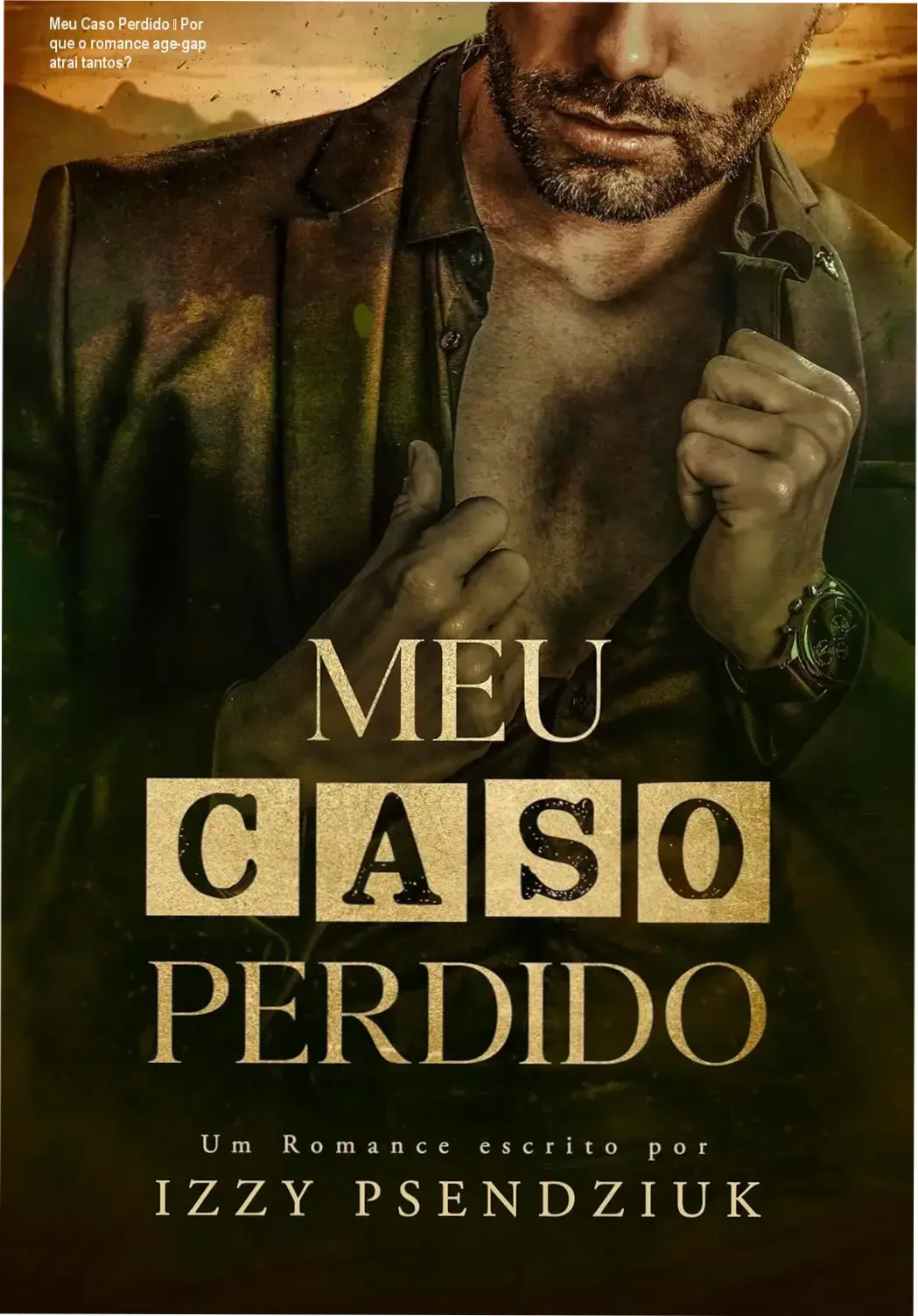 Capa do eBook 'Meu Caso Perdido' de Izzy Psendziuk, mostrando Maethe Bandini de cabelos rosa e um bilhete ao fundo.
