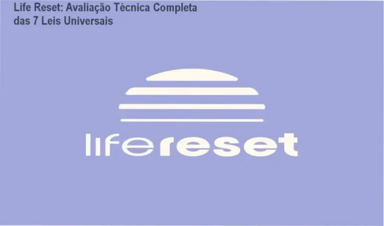 Life Reset: Avaliação Técnica Completa das 7 Leis Universais