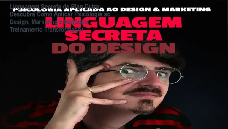 Linguagem Secreta de Rian Dutra: Descubra Como Aplicar Psicologia ao Design, Marketing e Negócios – Treinamento Transformador