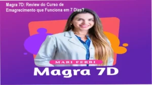 Curso Magra 7D por Mariana Ferri d'Avila explicando o protocolo de jejum e emagrecimento rápido