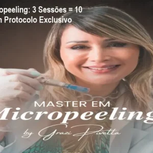 Master em Micropeeling: 3 Sessões = 10 Resultados com Protocolo Exclusivo