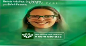 Mentoria Nádia Pace: Estratégias para sair do endividamento e organizar finanças