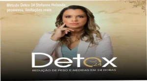 Método Detox 24 Stefanne Holanda - carga horária e cronograma