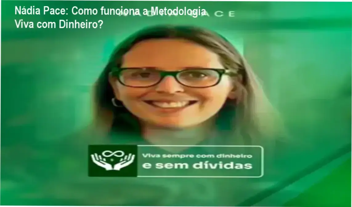 Metodologia Nádia Pace bastidores e funcionamento interno do curso