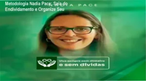 Imagem ilustrativa da Metodologia Nádia Pace mostrando estratégias para sair do endividamento e organizar finanças
