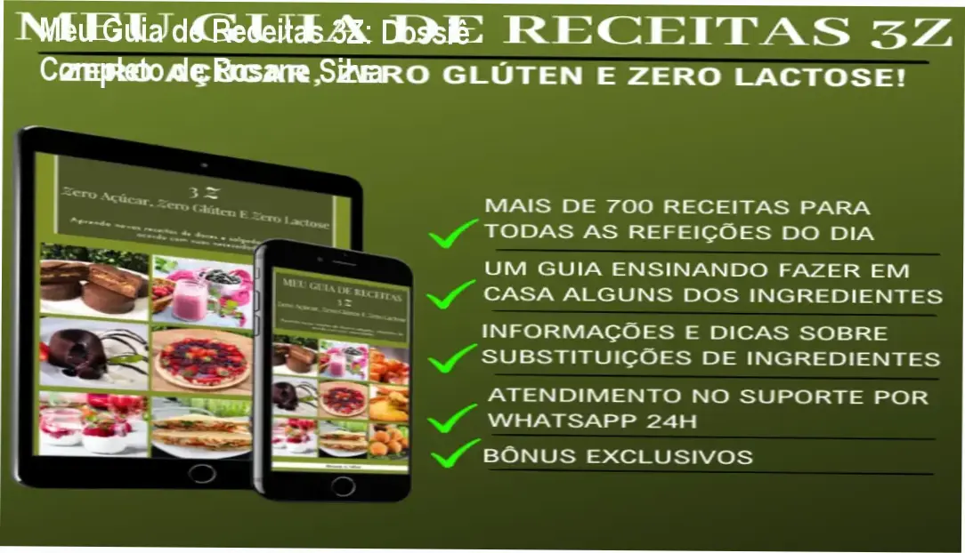 Visão interna do ebook Meu Guia de Receitas 3Z de Rosane Silva mostrando variedade de pratos sem glúten e lactose