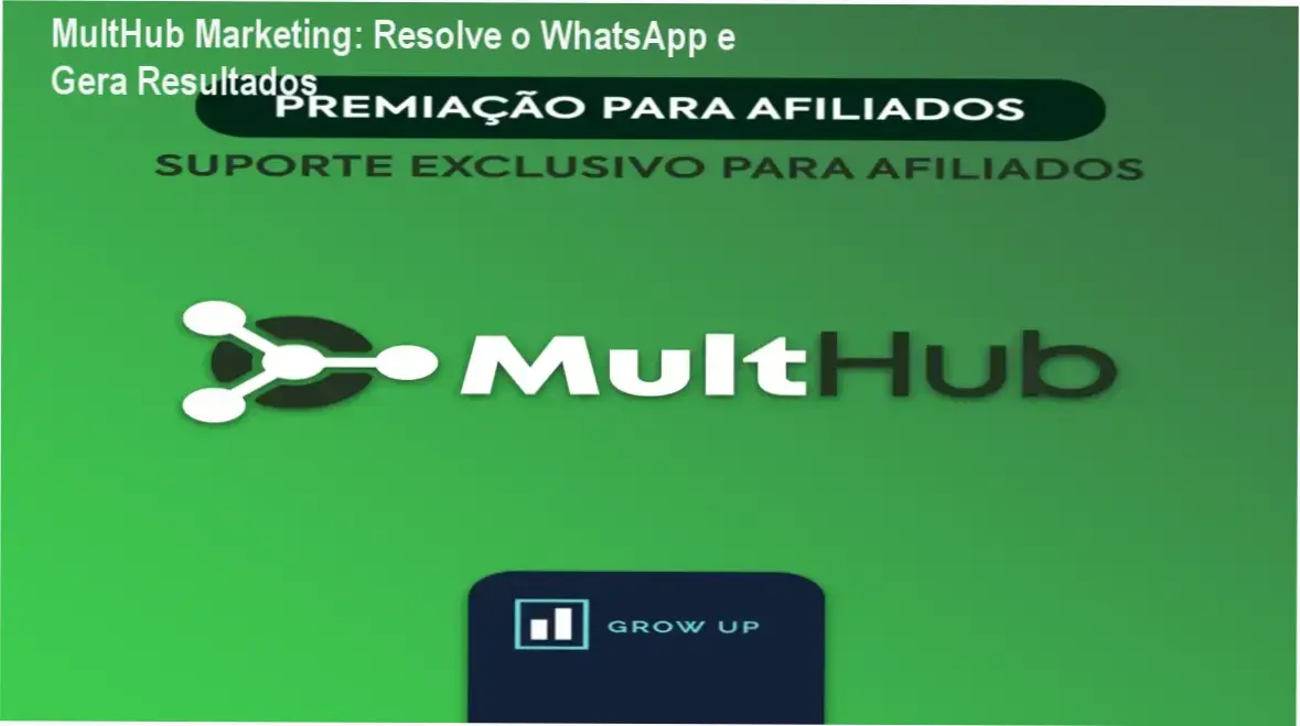 MultHub Marketing para empreendedores e agências que precisam aumentar vendas diárias no WhatsApp com automação inteligente