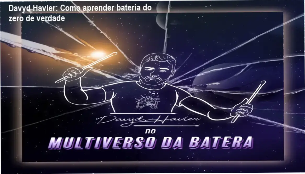 Multiverso da Batera Davyd Havier bastidores e funcionamento interno do curso