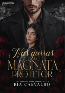 Nas Garras do Magnata Protetor: Bastidores e experiência interna com Luther Vanderhall