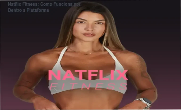 Natflix Fitness: Como Funciona por Dentro a Plataforma