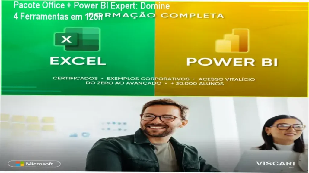 Pacote Office + Power BI Expert: Domine 4 Ferramentas em 120h
