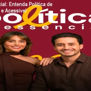 Política Essencial: Entenda Política de Forma Simples e Acessível
