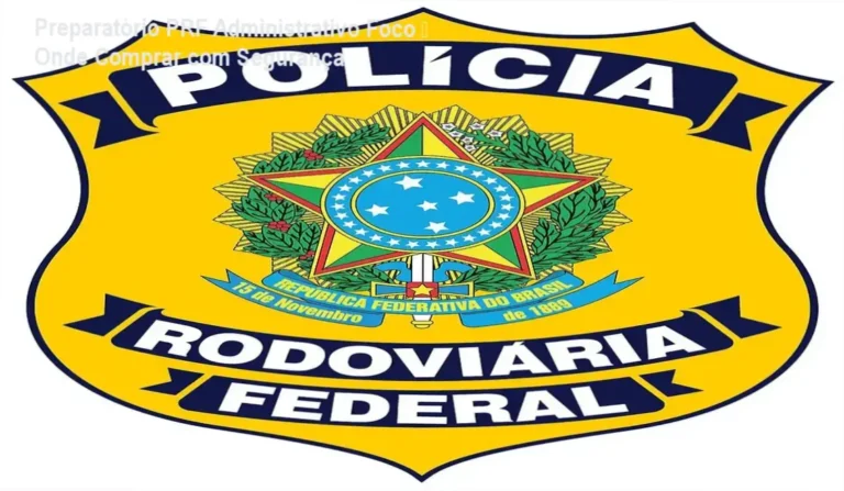 Preparatório PRF Administrativo Foco – Onde Comprar com Segurança
