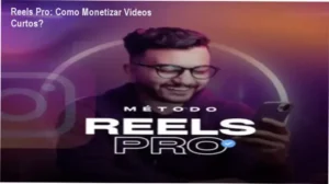 Reels Pro nos bastidores da edição dinâmica e monetização de vídeos curtos-Br