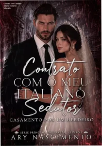 Capa do ebook 'Contrato com o sedutor italiano' mostrando destaque para protagonistas Isabella e Leonardo em um contradesign dramático