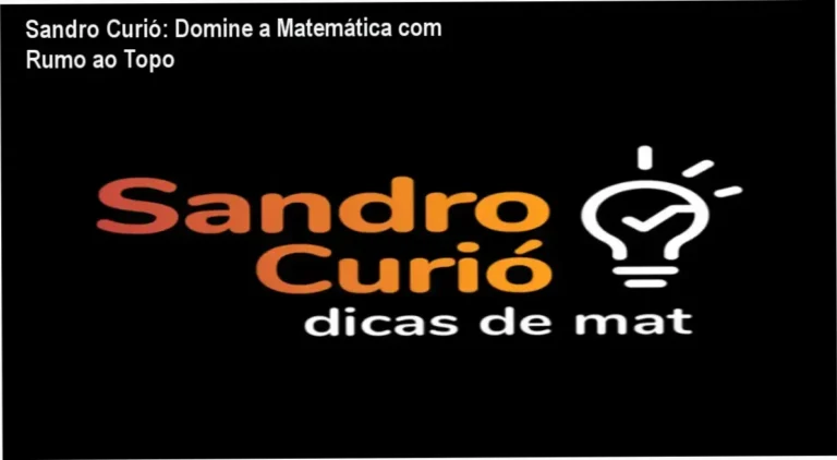 Sandro Curió: Domine a Matemática com Rumo ao Topo