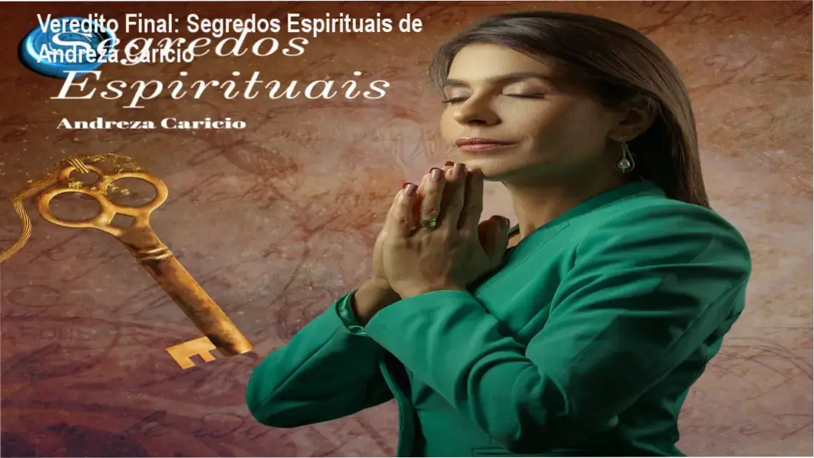 Segredos Espirituais de Andreza Carício: bastidores e funcionamento do curso de desenvolvimento espiritual