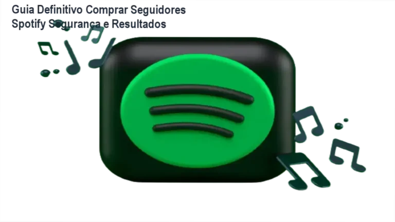Guia Definitivo Comprar Seguidores Spotify Segurança e Resultados