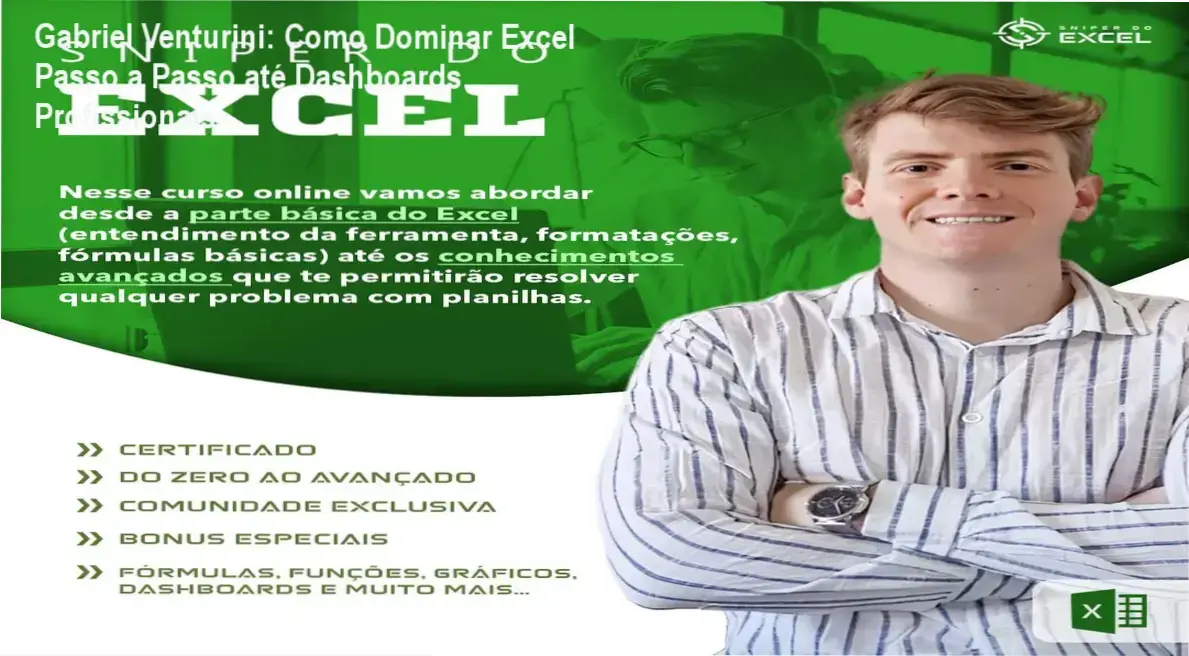 Sniper do Excel Gabriel Venturini mostrando desenvolvimento de dashboard profissional