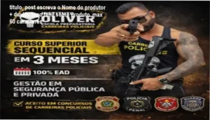 SUPERIOR Sequencial de Gestão em Segurança Pública e Privada - Instituto Óliver bastidores funcionamento