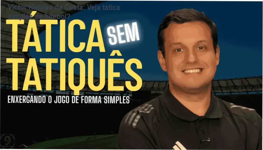 Tática Sem Tatiquês – Victor Nicolau da Costa – bastidores e visão interna do curso