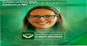 Nádia Pace revelando estratégias poderosas para organizar finanças e limpar o nome