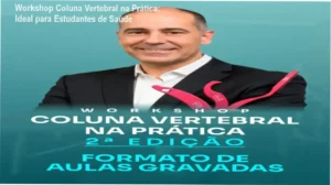 Workshop Coluna Vertebral na Prática – investimento de R$ 497