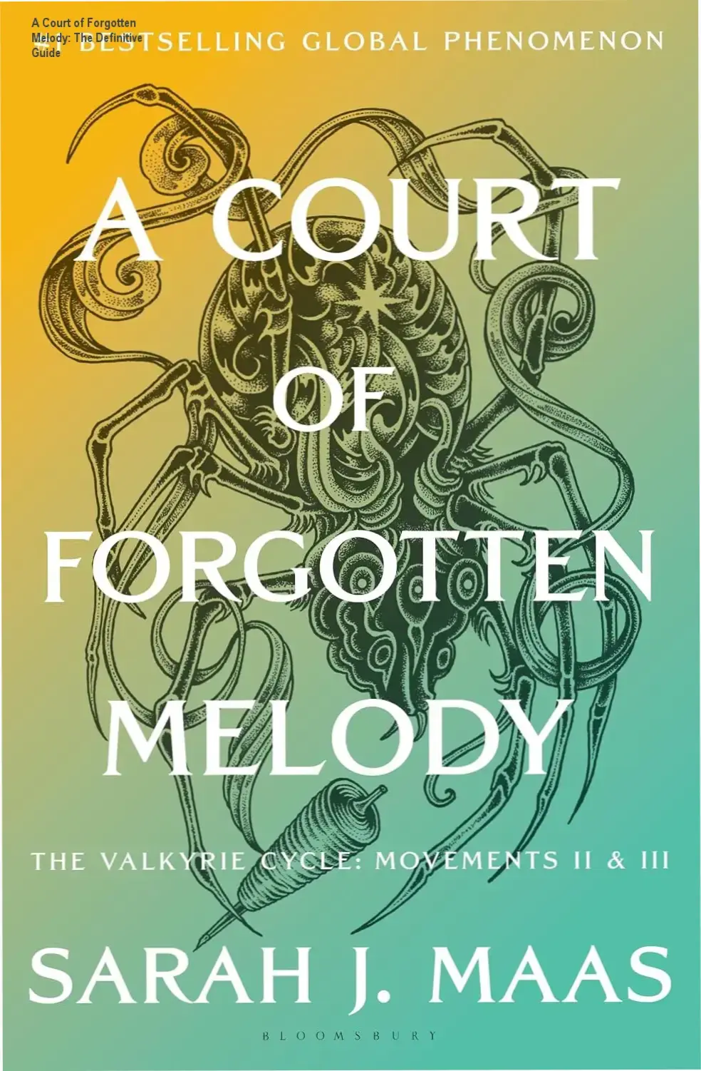 Book cover of A Court of Forgotten Melody by Sarah J. Maas