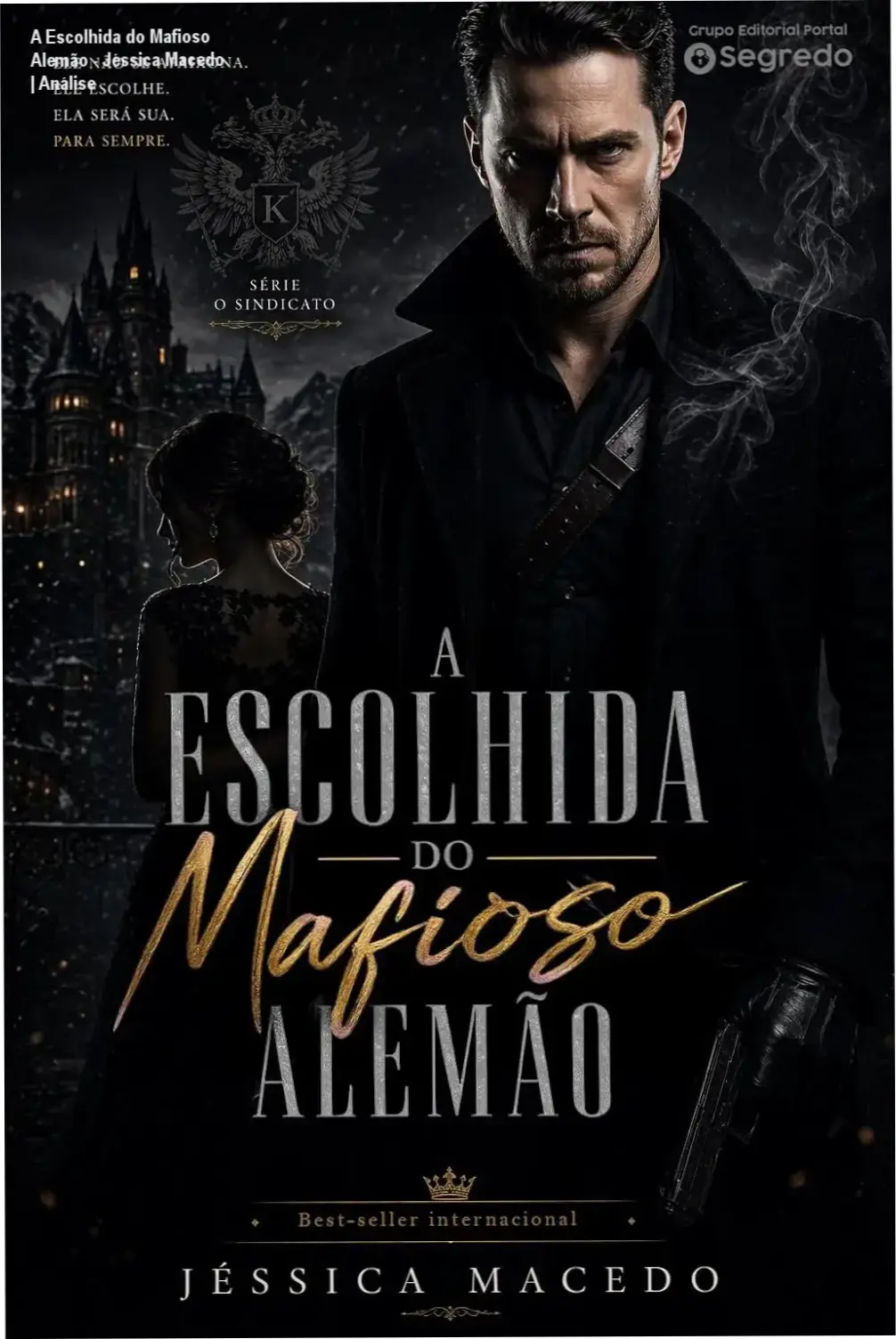 Capa do eBook A Escolhida do Mafioso Alemão de Jéssica Macedo