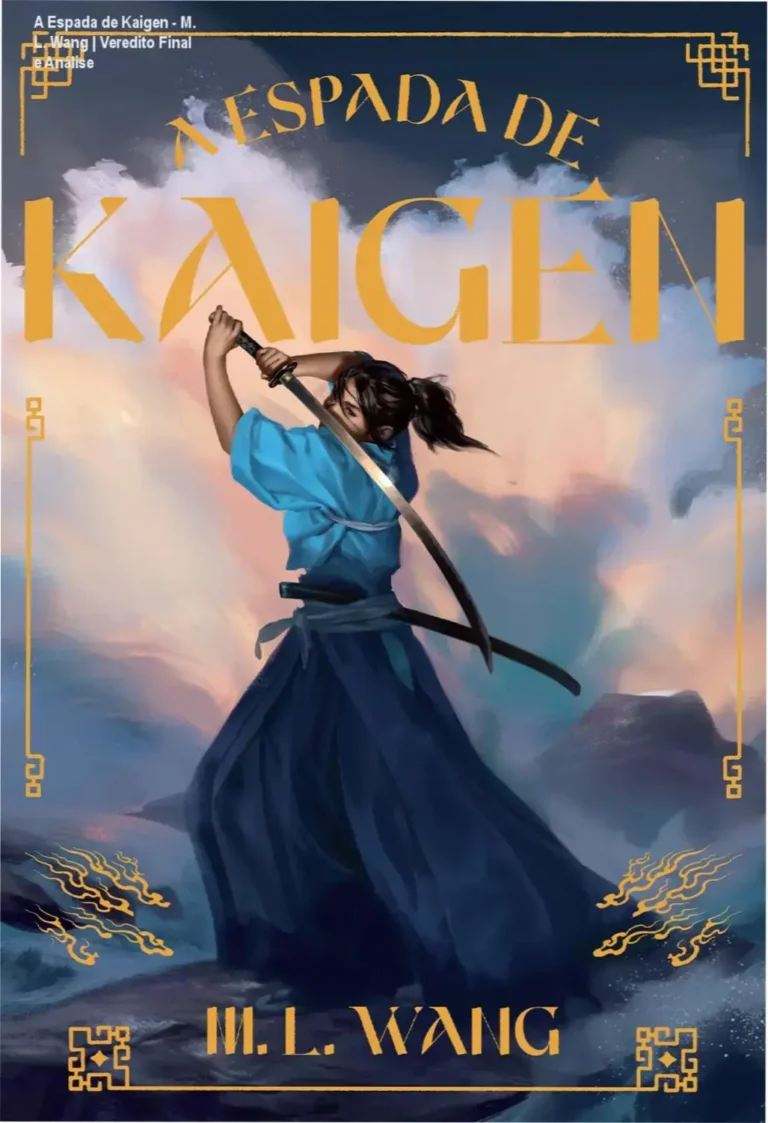 Capa do livro A Espada de Kaigen de M. L. Wang, obra de fantasia épica militar