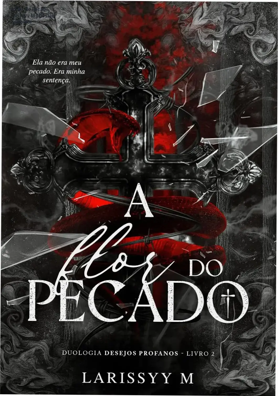 Capa do eBook A Flor do Pecado de Larissyy M, ambientação dark romance