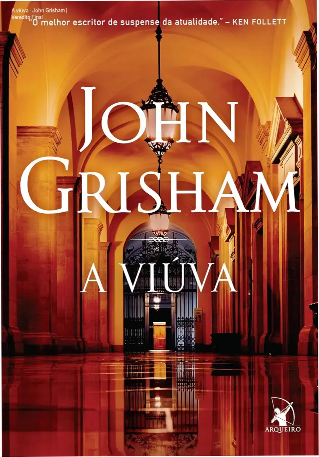Capa do ebook A Viúva de John Grisham com título em destaque e atmosfera de suspense jurídico sombrio
