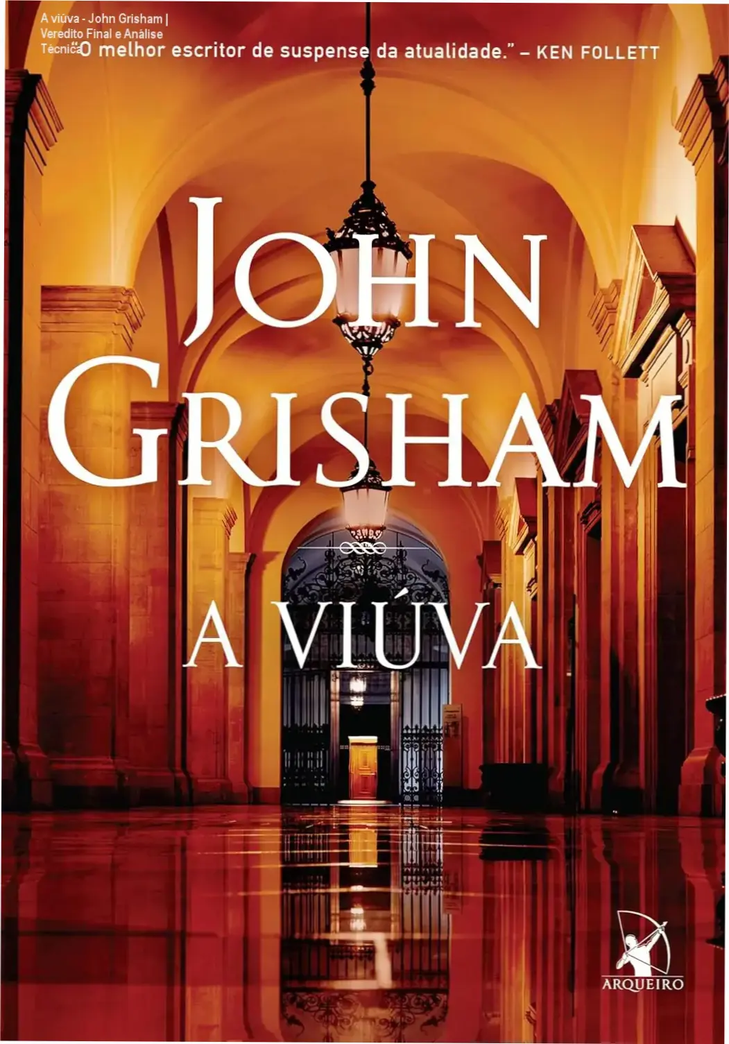 Capa do ebook A viúva de John Grisham, thriller jurídico de alta tensão