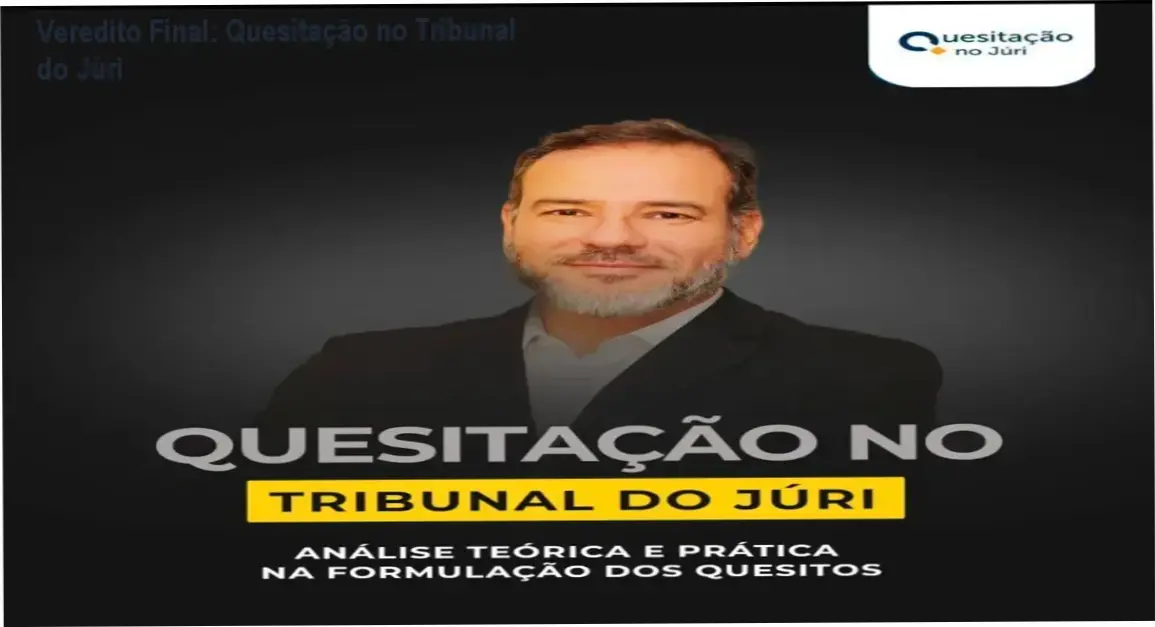 Material do curso de Quesitação no Tribunal do Júri coordenado por Denis Sampaio