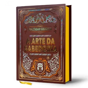Edição de luxo em capa dura do livro A Arte da Sabedoria de Baltasar Gracián com acabamento premium