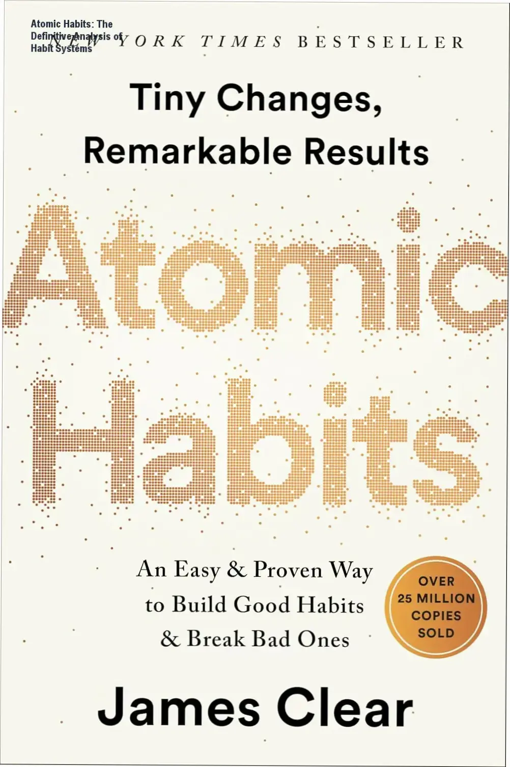 Book cover of Atomic Habits by James Clear focusing on habit formation systems