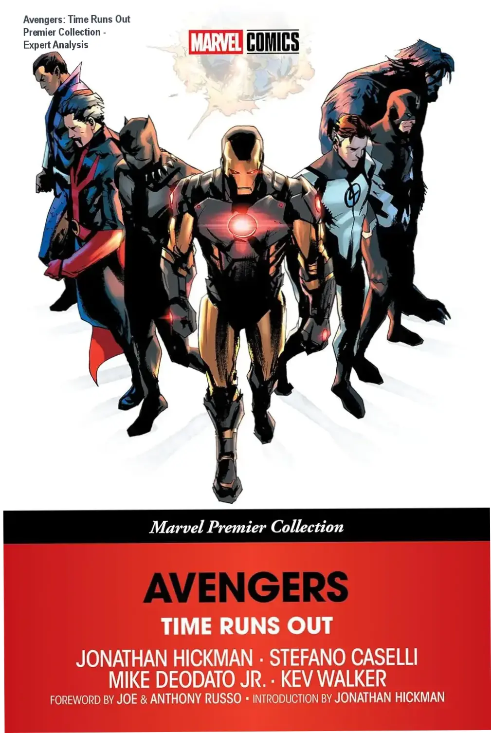 Avengers Time Runs Out Marvel Premier Collection paperback cover art featuring iconic heroes facing the final incursion