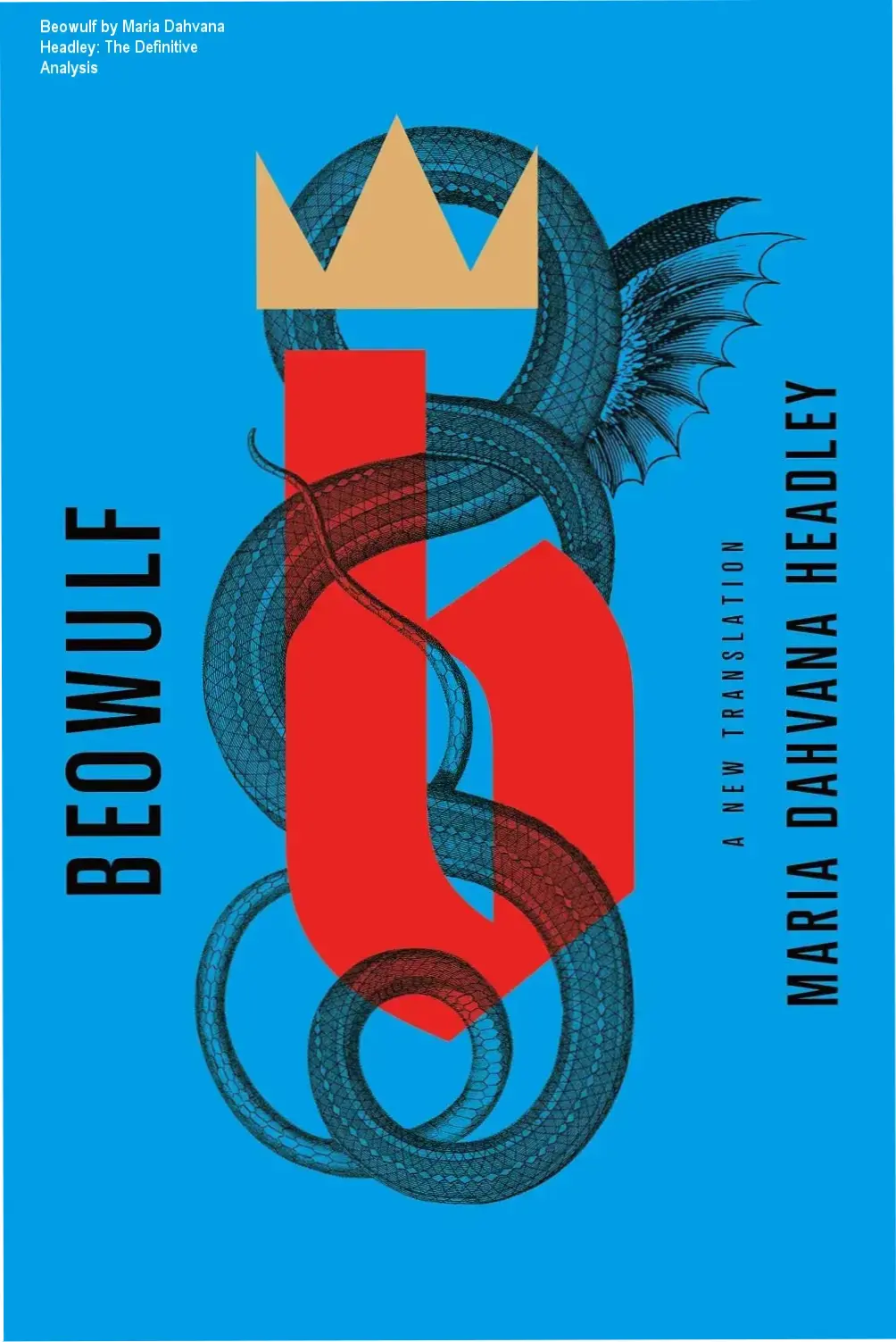 Digital cover of Beowulf A New Translation by Maria Dahvana Headley